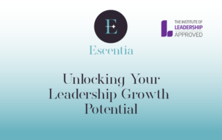 Unlocking Your Leadership Growth Potential | Escentia Empowering Leaders