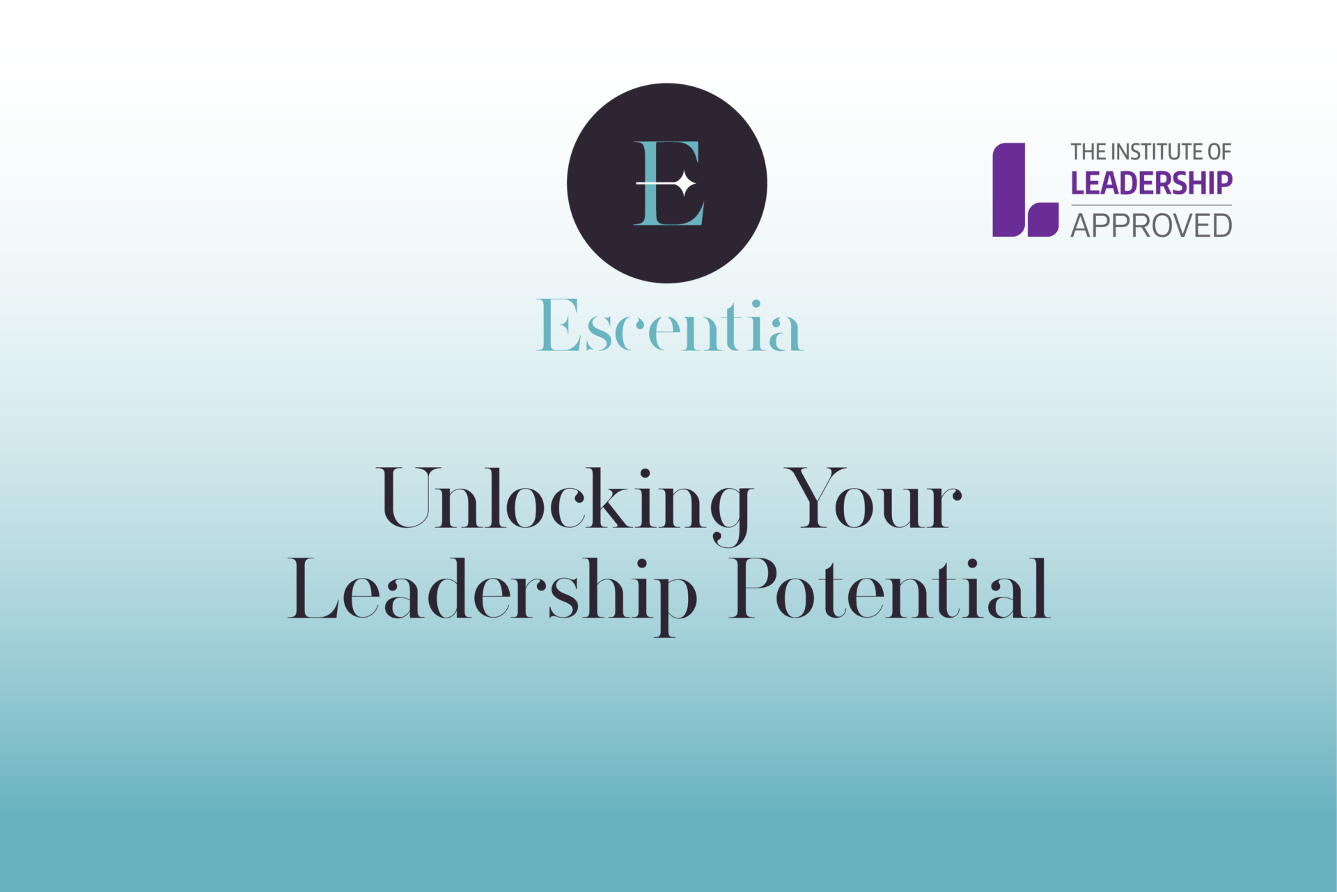 Escentia Unique Leadership Development Programme| Escentia Empowering Leaders to Lead with Intention